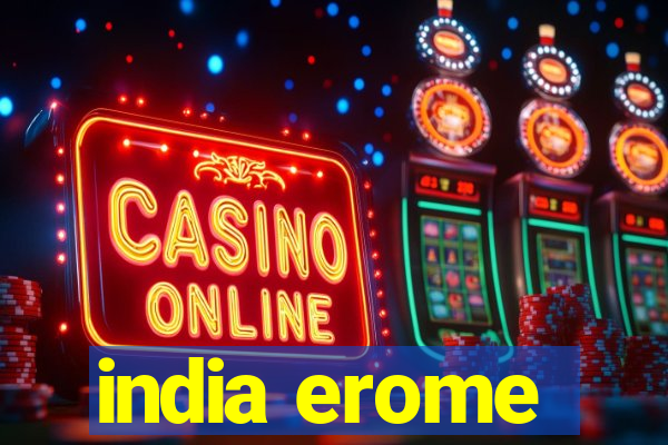 india erome